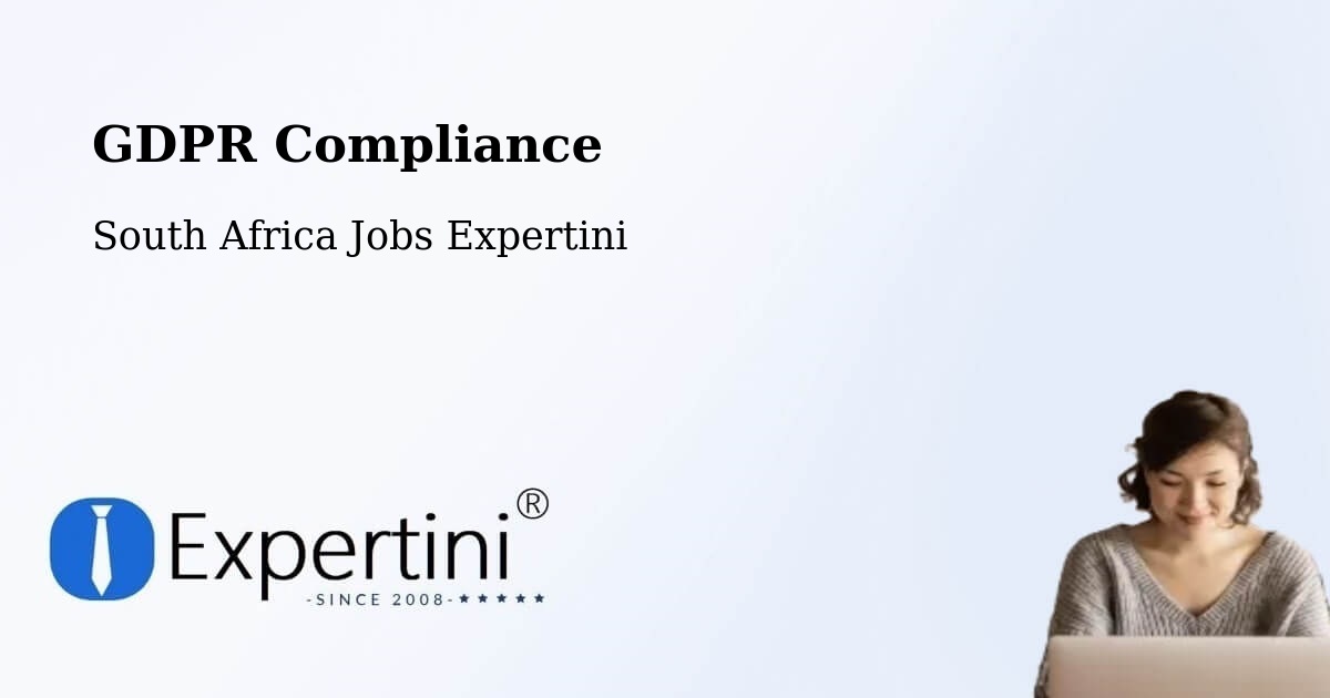 EU GDPR Compliance Statement – Vrede - South Africa Jobs Expertini
