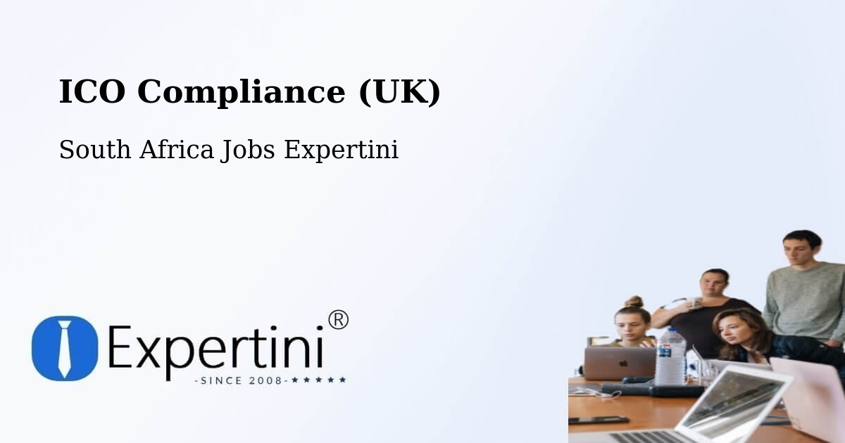UK Data Protection & ICO Compliance – Vrede - South Africa Jobs Expertini