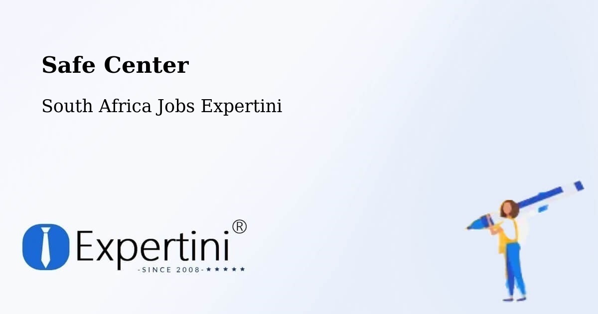 Safety Center – Vrede - South Africa Jobs Expertini